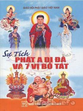 Sự Tích Phật A Di Đà Và Bảy Vị Bồ Tát