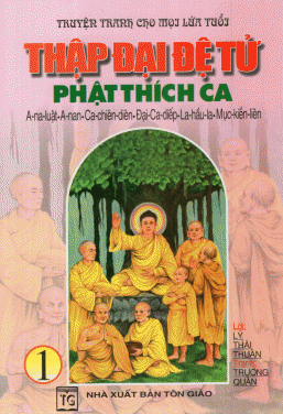 Truyện Tranh Phật Giáo: Thập Đại Đệ Tử Phật Thích Ca