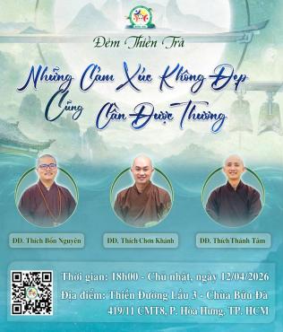 THÔNG BÁO MỜI THAM DỰ ĐÊM THIỀN TRÀ: NHỮNG CẢM XÚC KHÔNG ĐẸP CŨNG CẦN ĐƯỢC THƯƠNG