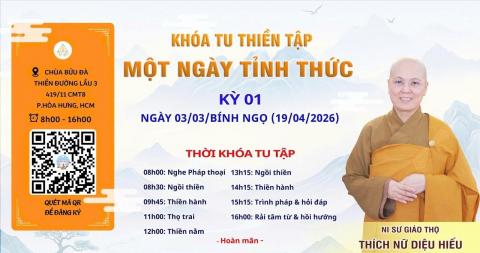 Kính mời Quý Phật tử đăng ký tham gia khóa Tu MỘT NGÀY TỈNH THỨC 2026