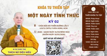 Kính mời Quý Phật tử đăng ký khóa tu “MỘT NGÀY TỈNH THỨC” – Kỳ 02/2026