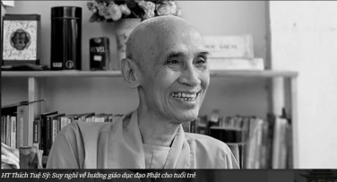 HT Thích Tuệ Sỹ: Suy nghĩ về hướng giáo dục đạo Phật cho tuổi trẻ