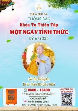 THÔNG BÁO KHÓA TU “MỘT NGÀY TỈNH THỨC” – Kỳ 06/2025
