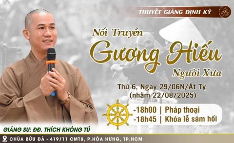 Kính mời quý Phật tử về Thính pháp & Sám Hối tối 29/6nAl (22/08/2025)