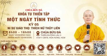 CHÙA BỬU ĐÀ - THÔNG BÁO KHÓA TU “MỘT NGÀY TỈNH THỨC” – Kỳ 05 ngày 02/08/2026 