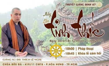 Thông báo: kính mời quý Phật tử về Thính pháp & Sám Hối tối 30/07Al PL.2569 DL.2025