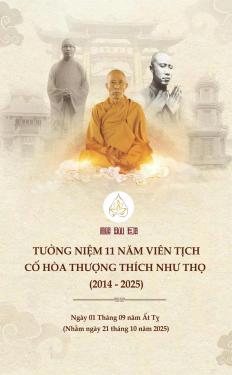 Chương trình Lễ Tưởng niệm lần thứ 11 Cố Hoà thượng Thích Như Thọ