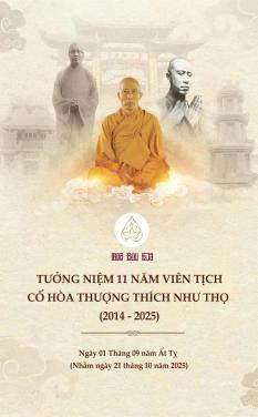 Chùa Bửu Đà: Chương trình Lễ Tưởng niệm lần thứ 11 ngày Hoà thượng Ân Sư Thích Như Thọ - Trụ trì chùa Bửu Đà viên tịch.