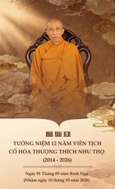 Lễ Tưởng niệm lần thứ 12" ngày Hoà thượng Tôn Sư thượng Như hạ Thọ 